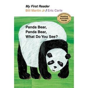 Panda Bear, Panda Bear, What Do You See? -- Bill Martin